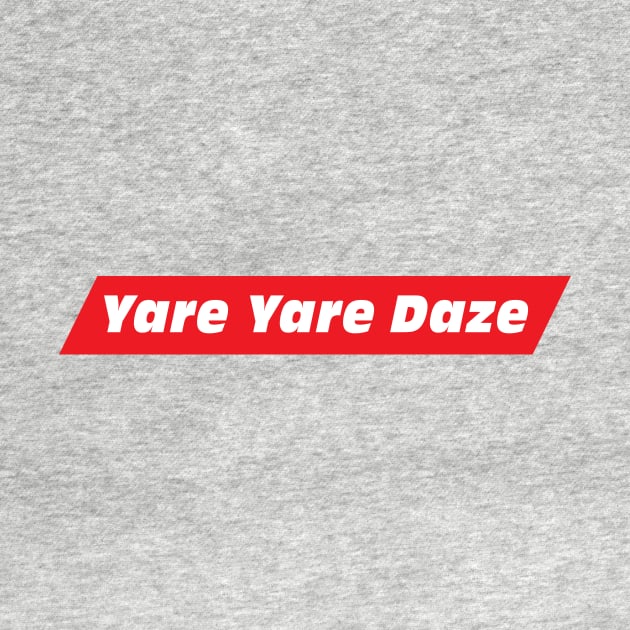 Yare Yare Daze (Jotaro Catchphrase) by RLan